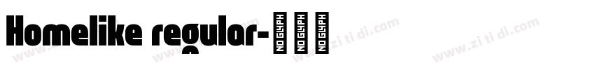 Homelike regular字体转换